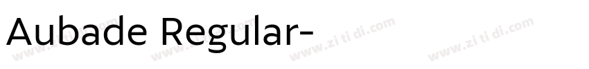 Aubade Regular字体转换